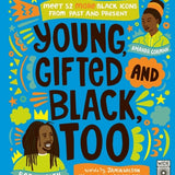 YOUNG GIFTED AND BLACK TOO